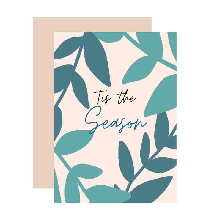 Tis The Season Greeting Card for wholesale by Aims Moon Paperie