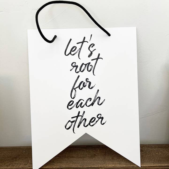 Let's Root for Each Other Wall Hanging Pennant, Office Decor for wholesale by noteify