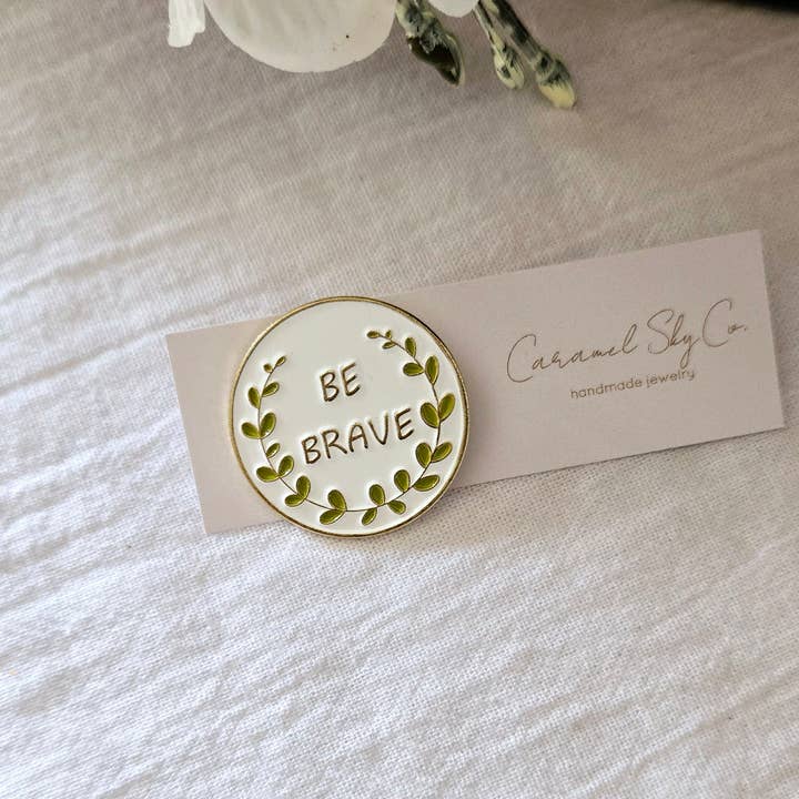 Caramel Sky - Wholesale Lapel Pin/Button - Be Brave Enamel Pin, Lapel Pin, Christian Jewelry