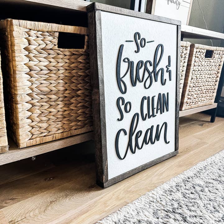 So Fresh and So Clean Clean Wood Sign for wholesale by Dakota + Pine Design Co.