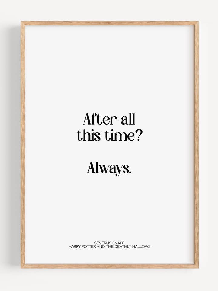 Après tout ce temps Harry Potter Citation Impression pour la vente par Peardrop Prints