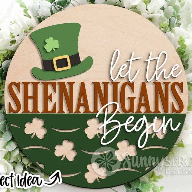 UV - Que les bêtises commencent Panneau de porte | Kit de peinture pour la vente par Kate's Blanks