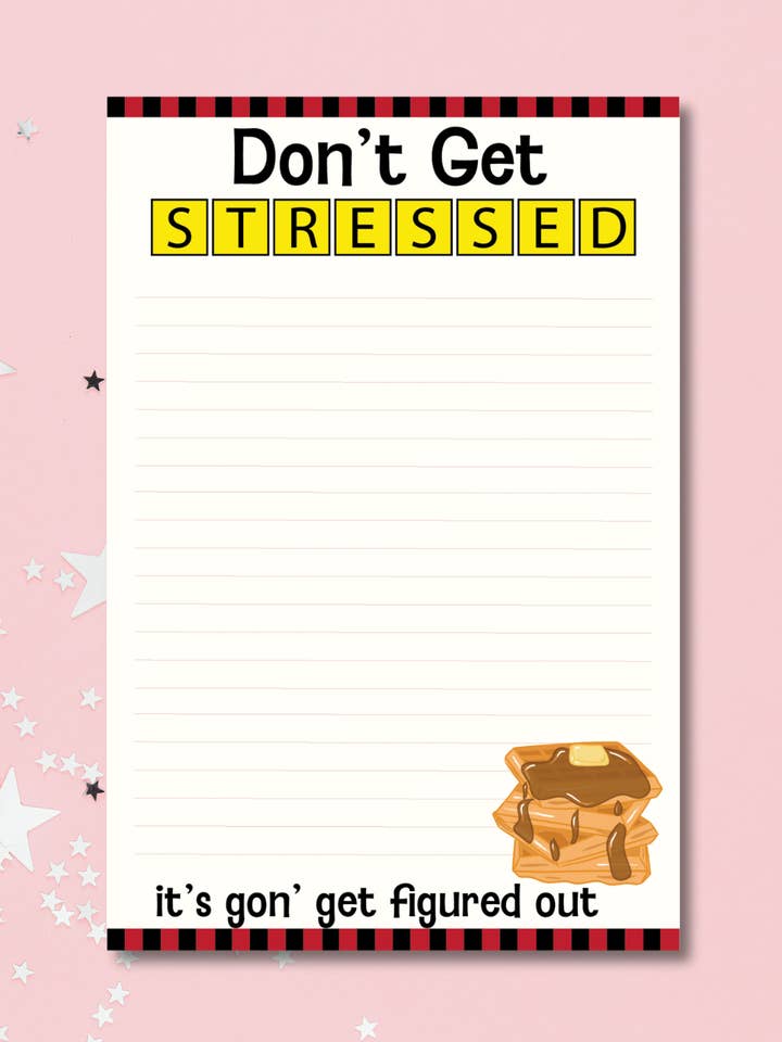 Don't Get Stressed Notepad for wholesale by Enchantment Creative, LLC