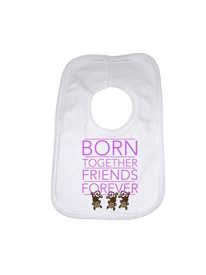 Born Together Friends Forever Girl Girl Boy Triplets Baby Bib for wholesale by Little Ratbag
