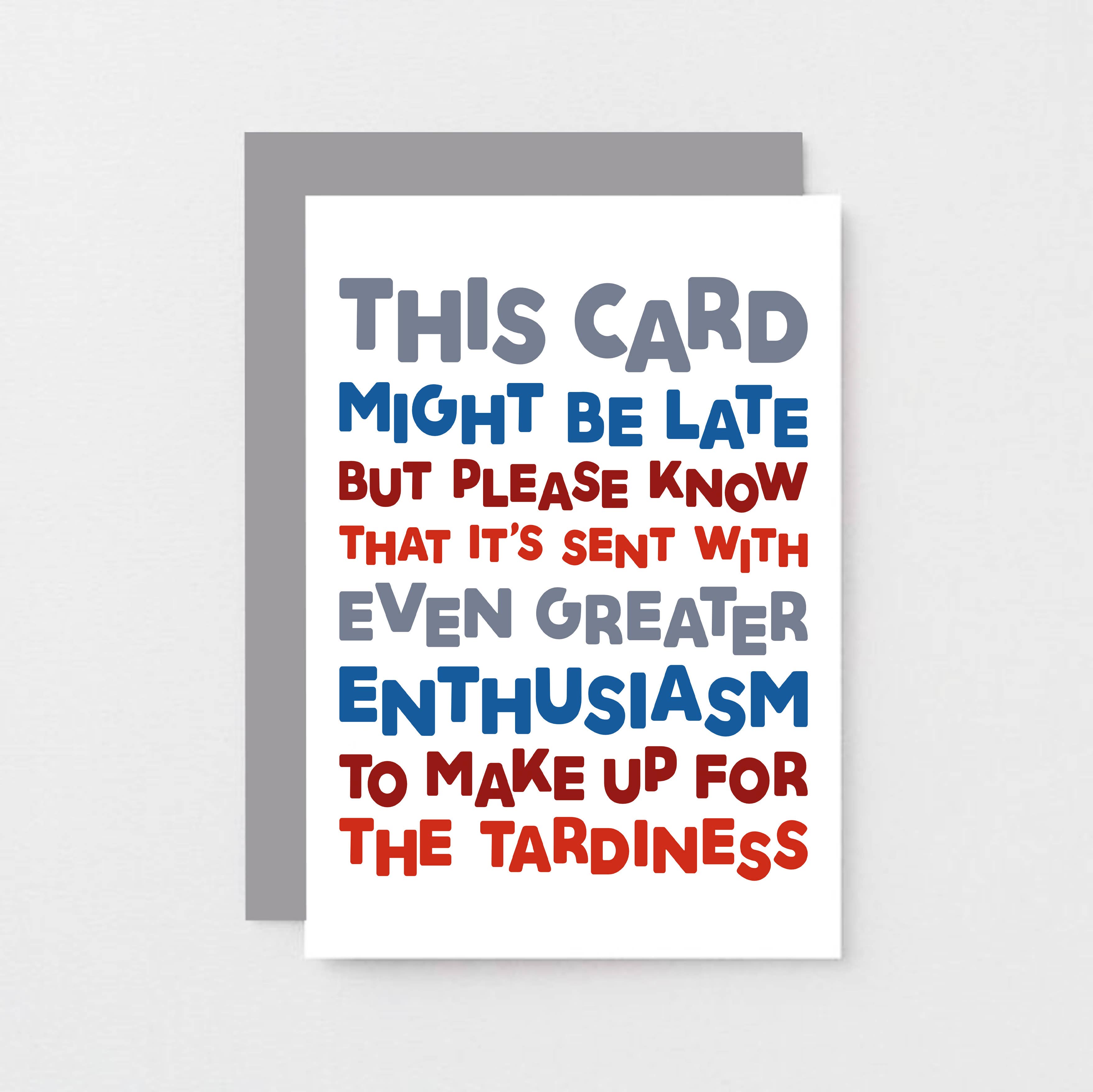 SixElevenCreations – wholesale Birthday card – Tardy Belated Birthday Card | SE0710A60