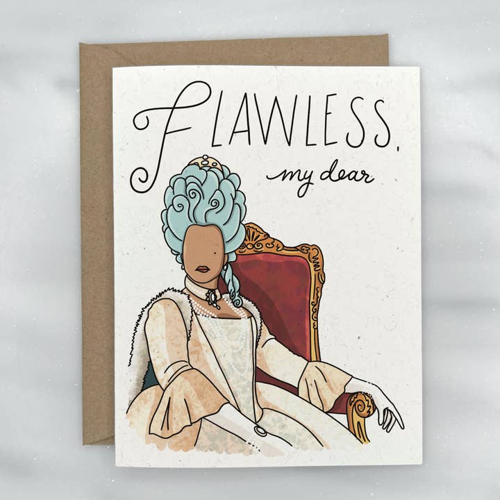 Flawless, my Dear Greeting - Bridgerton Greeting Card for wholesale by Lemon Doodle