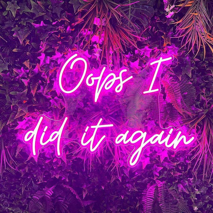 Ups, jeg gjorde det igen Neonskilte, Neonlys, LED neonskilte for engroshandel hos Aoos Custom