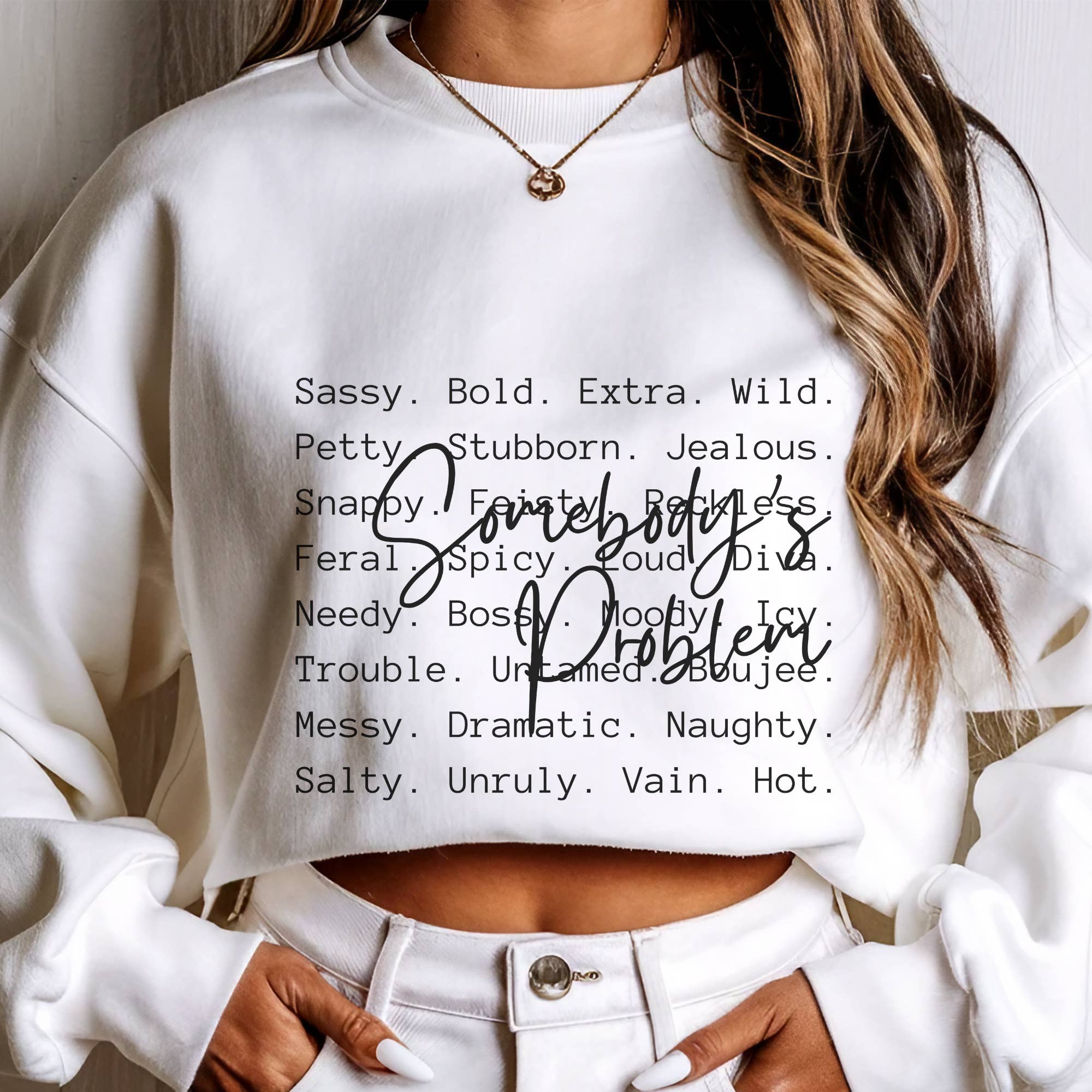 Trendznmore - Modern Graphic Apparel - Wholesale Graphic Sweatshirt - Women's - Somebody's Problem Funny Definition Crewneck Sweatshirt