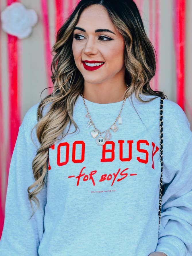 Too Busy For Boys for wholesale by Southern Bliss Co.