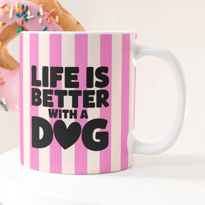 Mug Life is better with a dog for wholesale by Molly's World