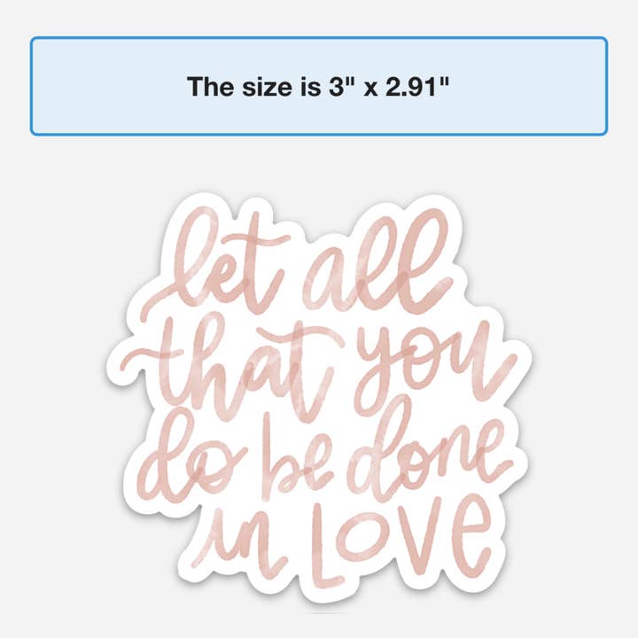 swaygirls - Wholesale Sticker - 1 Corinthians 16:14 love sticker | Christian gifts7