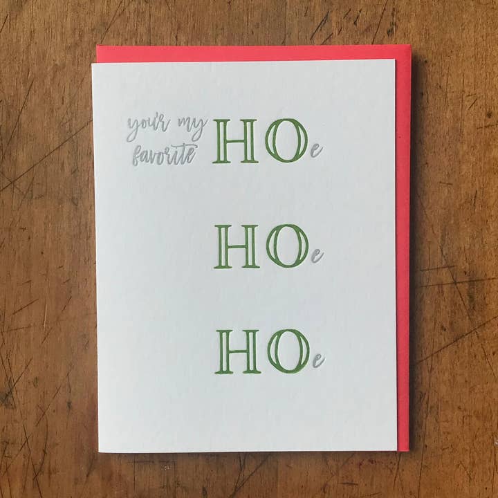 Letterpress PDX - Wholesale Christmas Card - You're My Favorite Hoe Holiday Card0