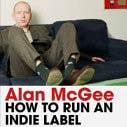 Boon Books – wholesale Biography and memoir – How To Run An Indie Label by Alan McGee0