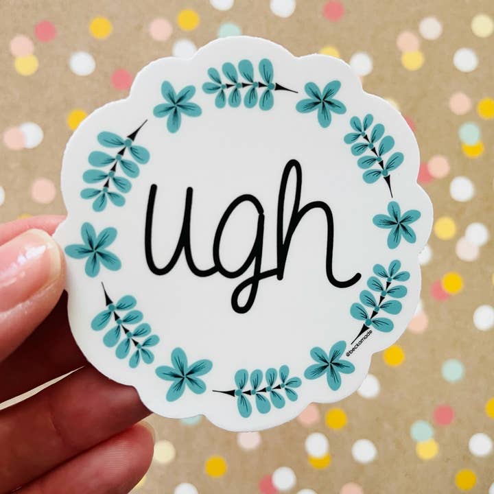 Ugh Sticker for wholesale by Beckamade