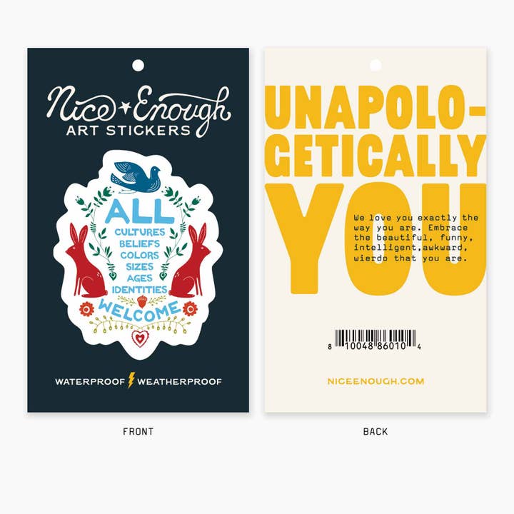 Nice Enough Stickers - Wholesale Sticker - All Are Welcome - 3" Art Sticker2