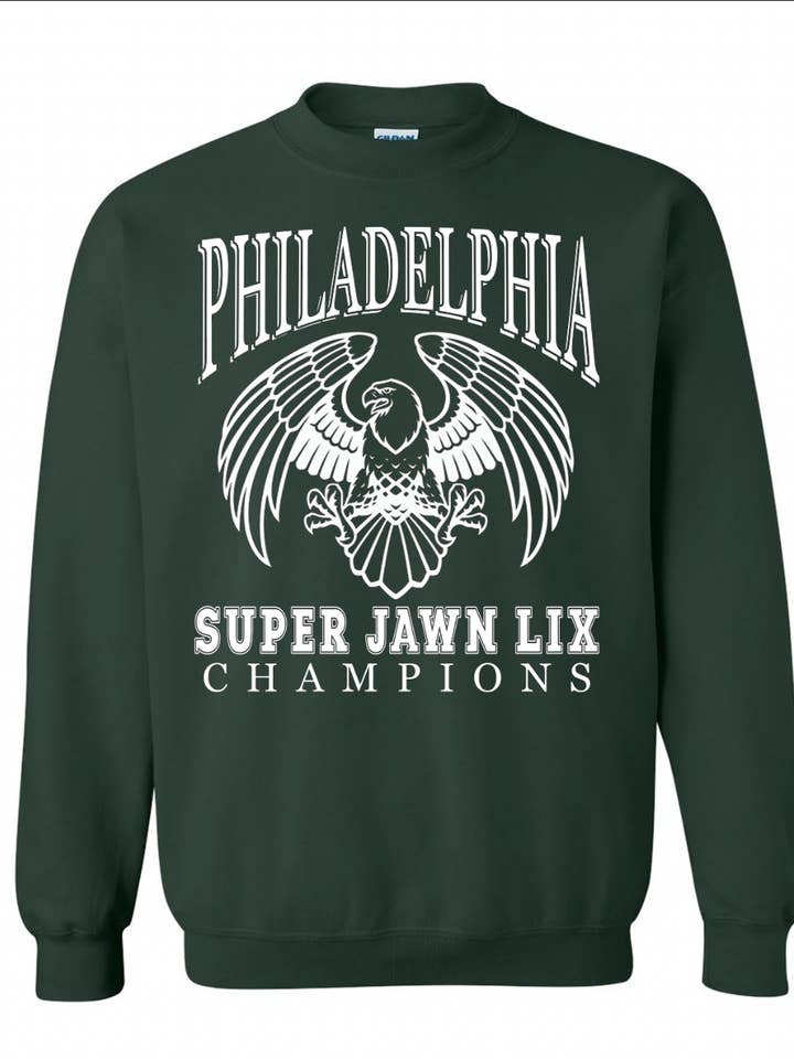 Sweatshirt Super Jawn LIX Champs (Vert) pour la vente par South Fellini