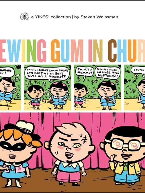 Yikes! Chewing Gum In Church by Steven Weissman for wholesale by Boon Books