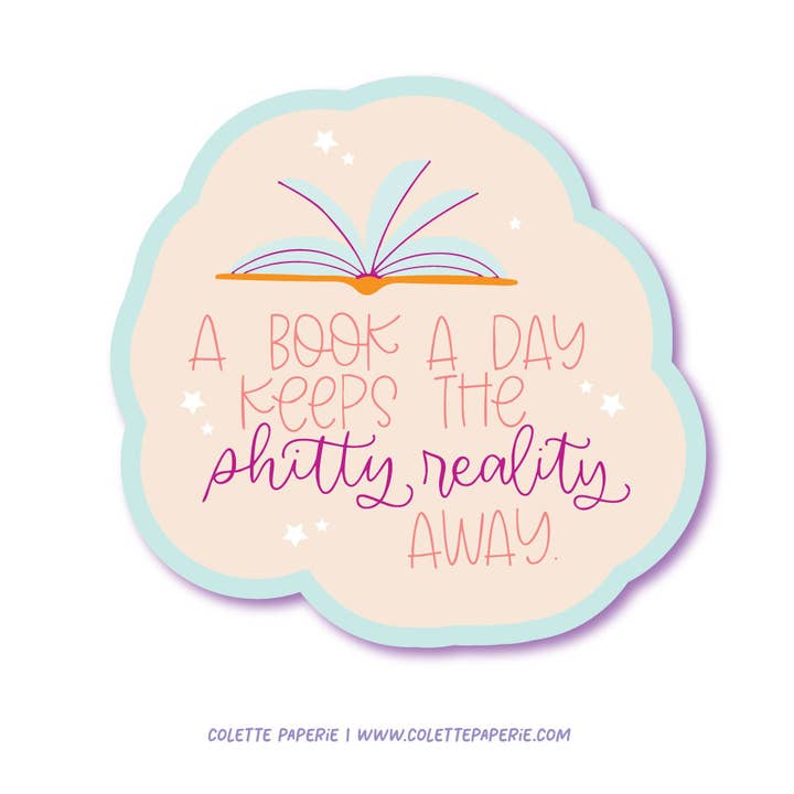 Buchen Sie einen Tag beschissene Realität lustiger Vinyl wasserdichter Aufkleber für den Großhandel von Colette Paperie