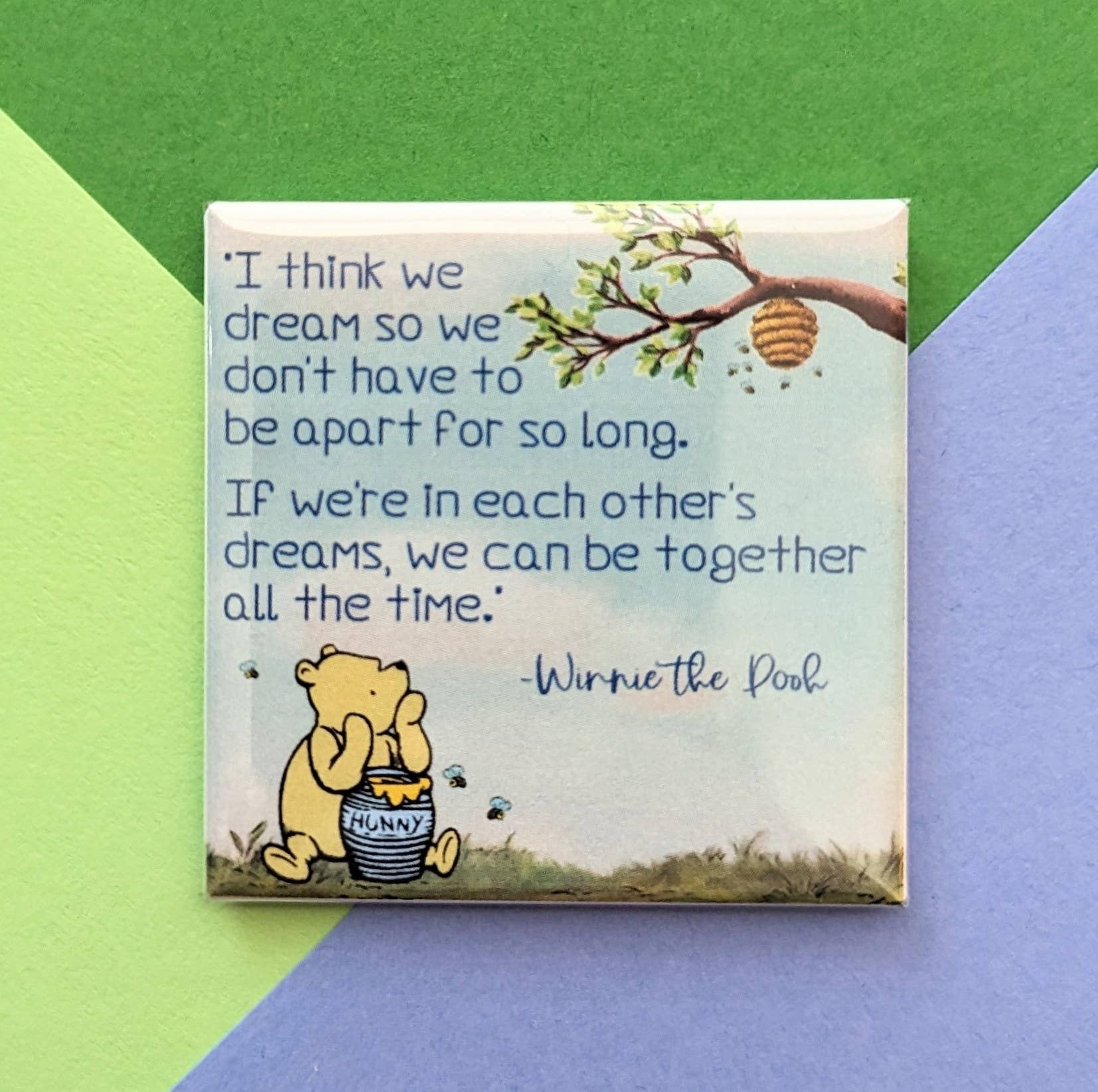 Stuck Together Magnets - Wholesale Magnet - Happy Little Magnet - Winnie the Pooh Quote