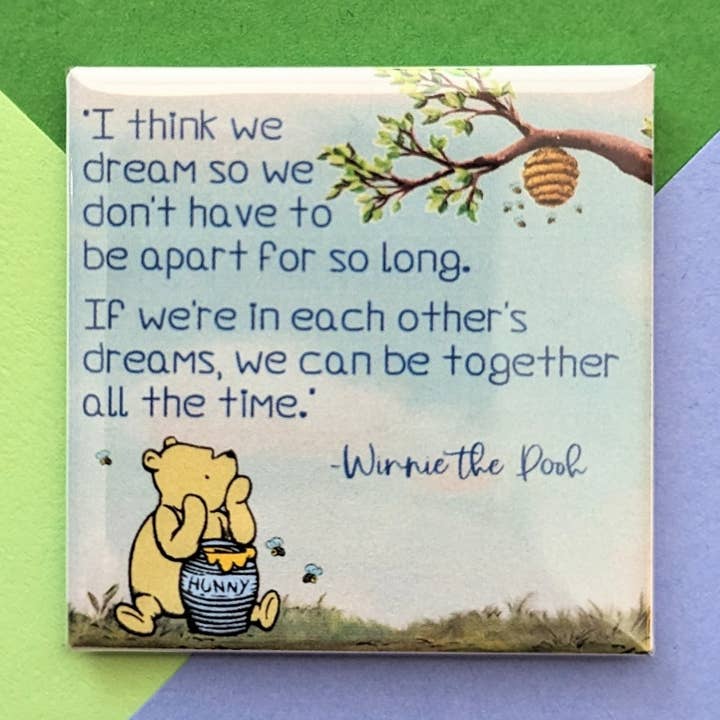 Stuck Together Magnets - Wholesale Magnet - Happy Little Magnet - Winnie the Pooh Quote0