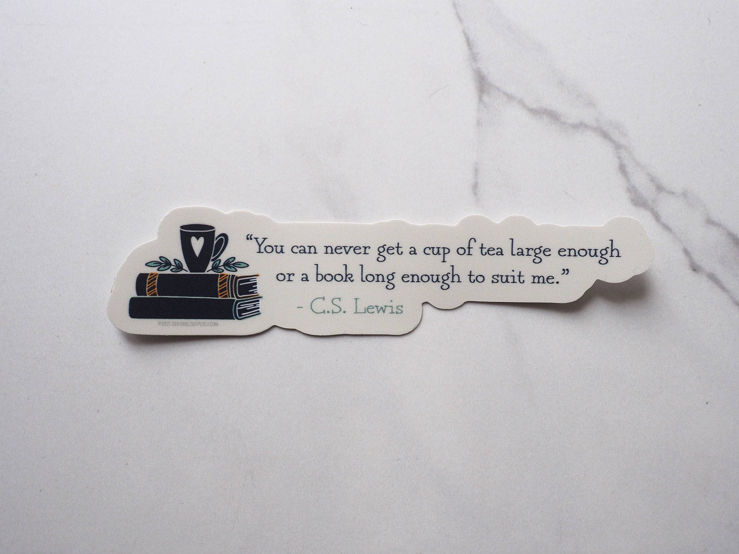 Sentinel Supply - Wholesale Sticker - Tea & Books CS Lewis Quote Sticker1