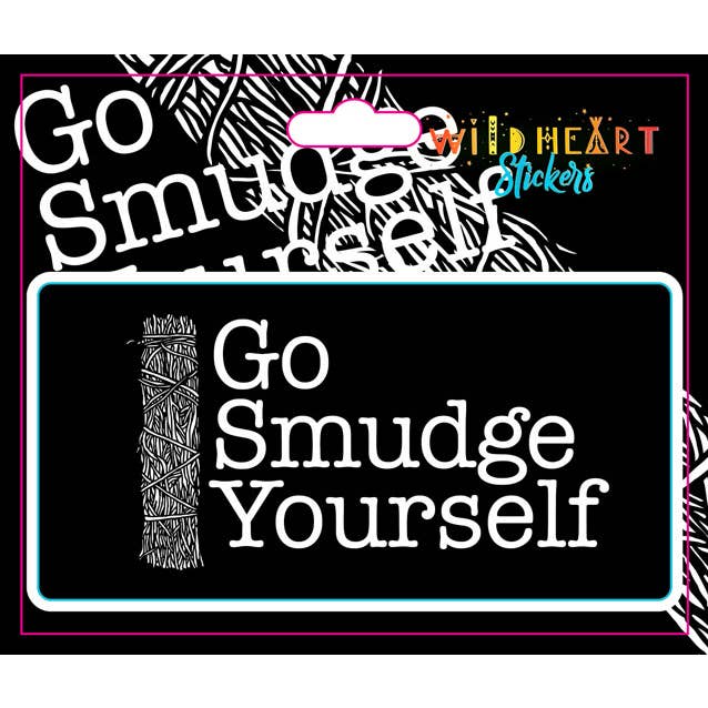 Benjamin International - Wholesale Sticker - Go Smudge Yourself Window Sticker