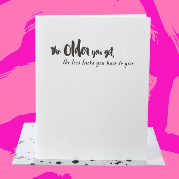 The Older You Get Birthday Card for wholesale by Paper Epiphanies