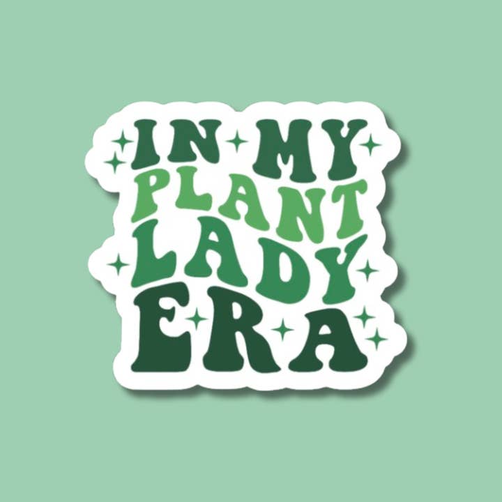 In My Plant Lady Era Sticker, Plant Era, Plant Stickers for wholesale by The Vinyl Rose