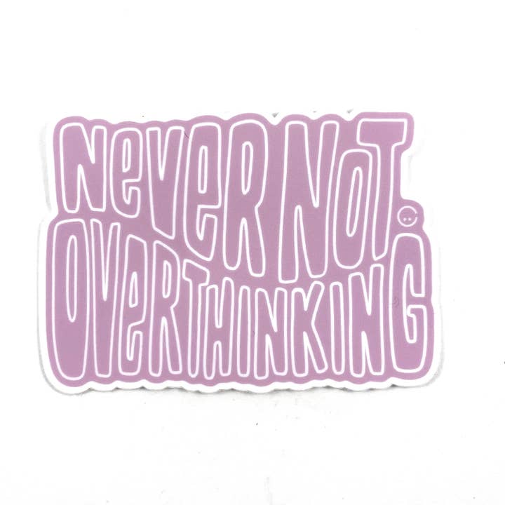 Pegatina Never Not Overthinking para venta al por mayor de Common Joy
