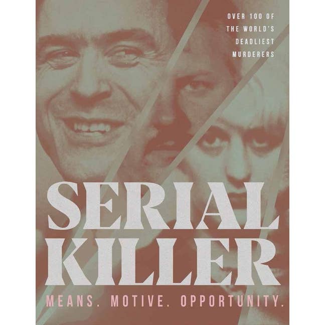 Bradley's Book Clearance - Wholesale True Crime - Serial Killer: Means, Motives, Opportunity - 100 World Cases0