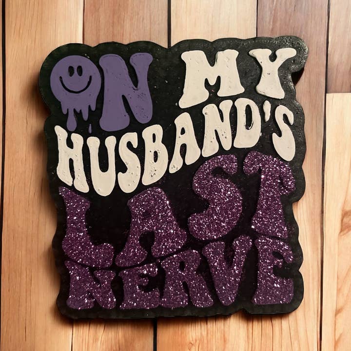 «Sull'ultimo coraggio di mio marito», freshie per la vendita all'ingrosso da parte di Redscandleco LLC