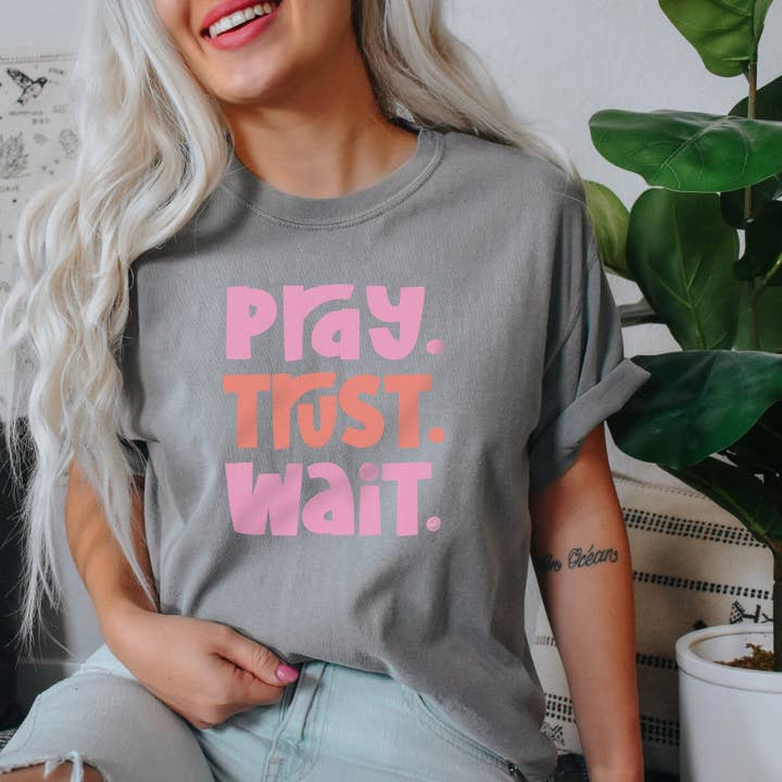 Pray Trust Wait Christian T-Shirt for wholesale by Never Lose Hope Designs