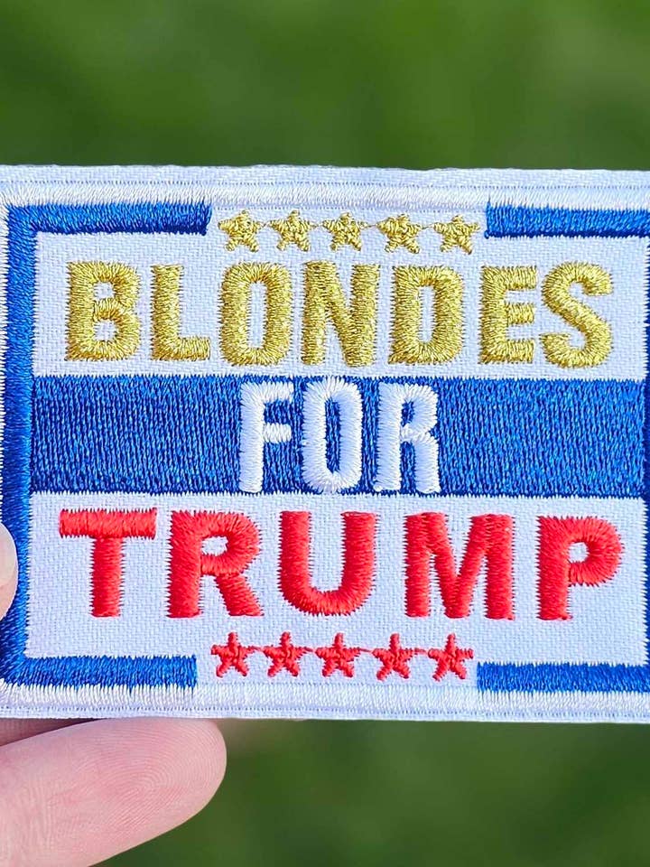 'Blondes For TRUMP' Woven Embroidery Iron On Patch for wholesale by Scratch Decor