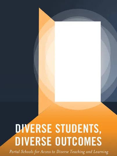 Diverse Students, Diverse Outcomes: Portal Schools for Access to Diverse Teaching and Learning - Hardcover for wholesale by Books by splitShops