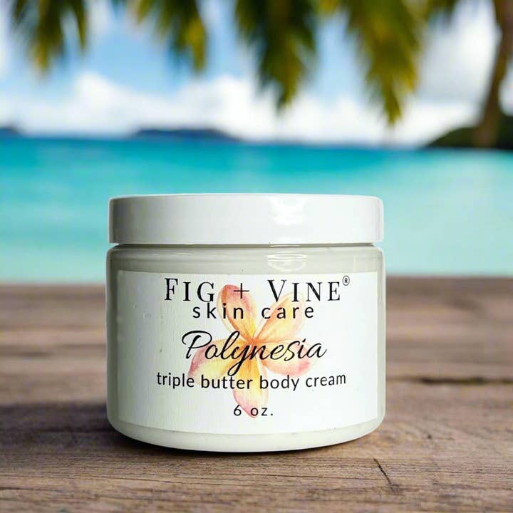 Fig + Vine Skincare - Wholesale Body Cream/Lotion - Triple Butter Body Cream - Polynesia1