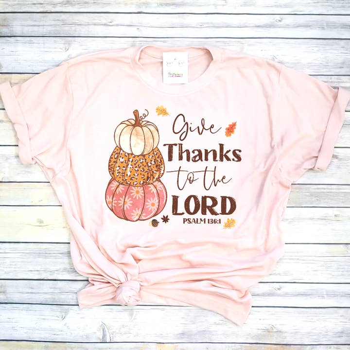 Daydreamer Designs - Wholesale Screen Printed T-Shirt - Women's - Give Thanks To The Lord Tee