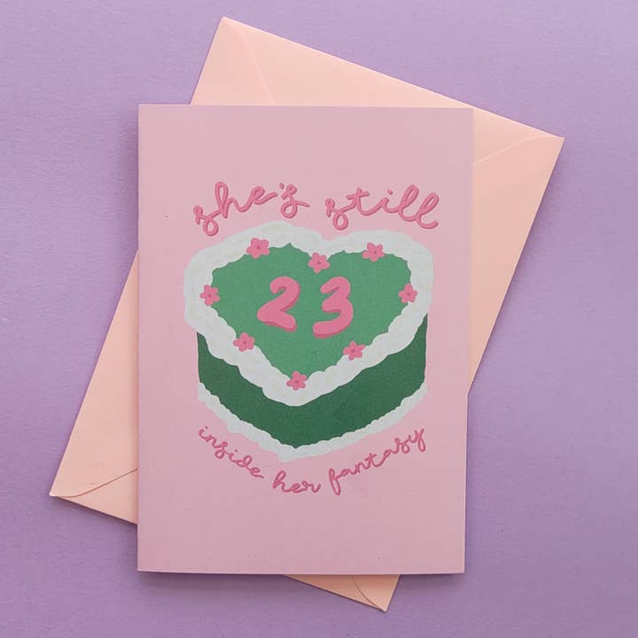 Danni Boden Designs - Vente Cartes d'anniversaire - Carte de vœux She's Still 23 Inside Her Fantasy-Taylor Swift1