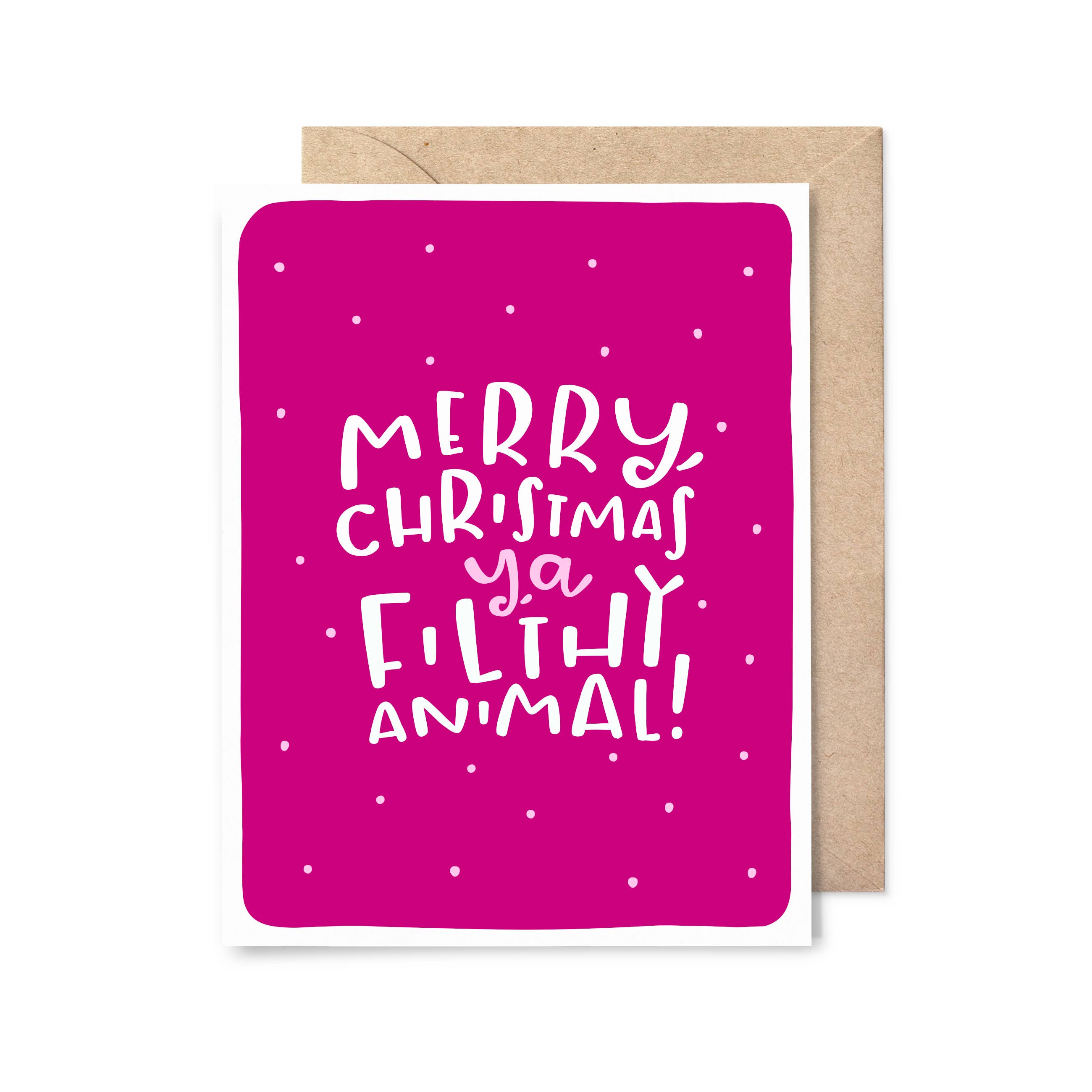 Pinwheel Print Shop - Wholesale Christmas Card - Merry Christmas Ya Filthy Animal Holiday Card0