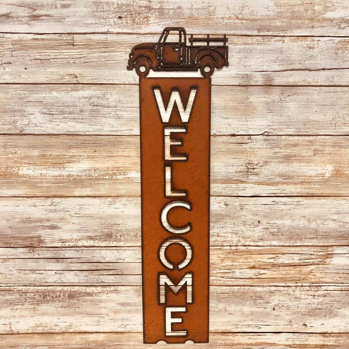 Universal Ironworks USA - Wholesale Sign - Vintage Truck Pickup Vertical Rustic Metal Welcome Sign