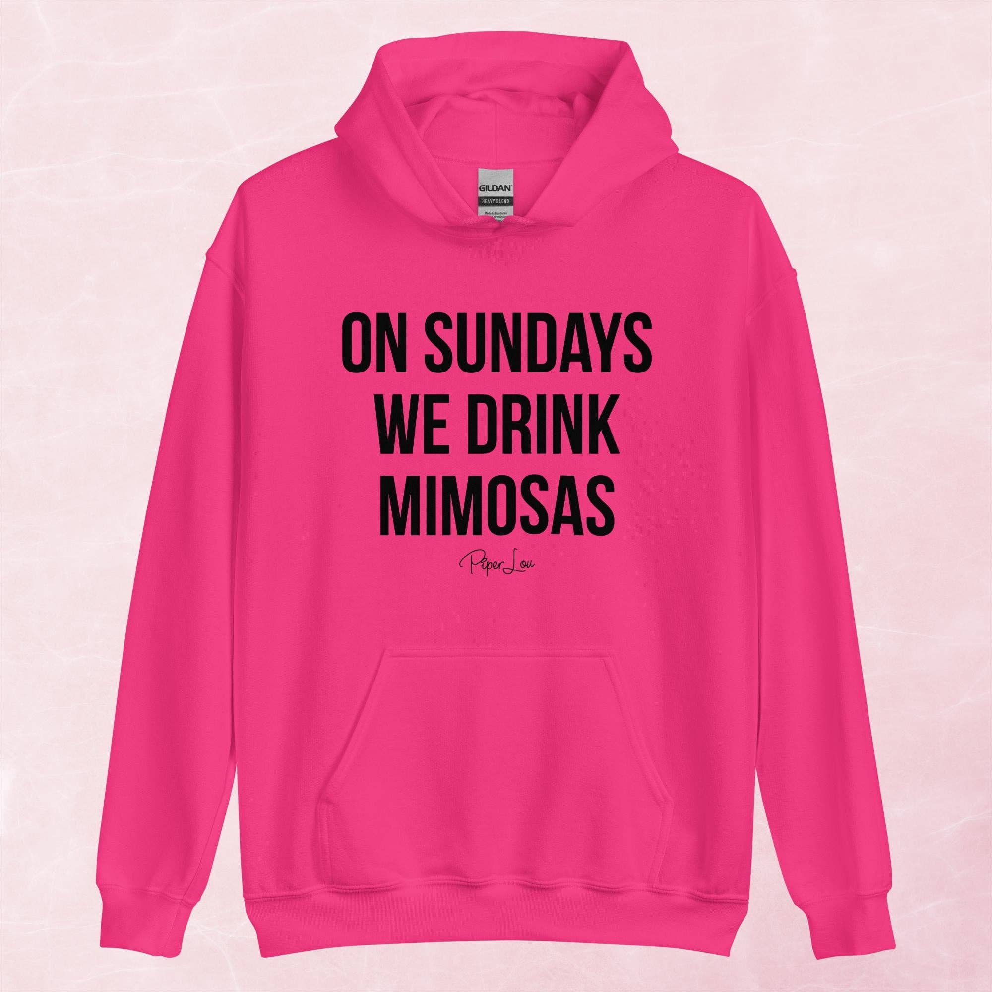 Piper Lou Collection - Wholesale Hoodie - Women's - On Sundays We Drink Mimosas Graphic Hoodie6