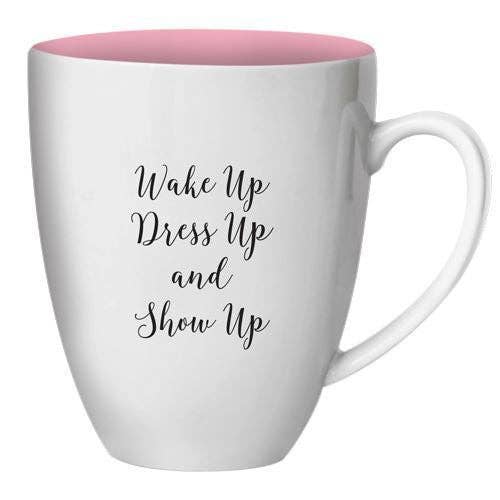 African American Expressions - Wholesale Coffee Mug - CHMUG37 Wake Up, Dress Up, Show Up Coffee Mug1