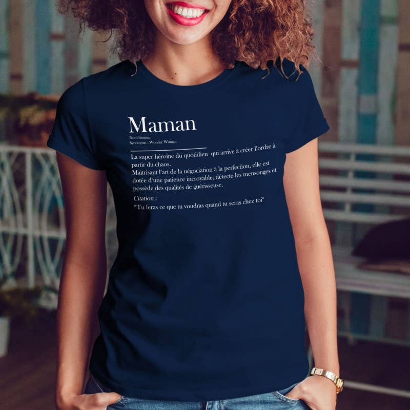 Juste un t-shirt - Wholesale Screen Printed T-Shirt - Women's - Women's Printed T-Shirt - Mom Definition1