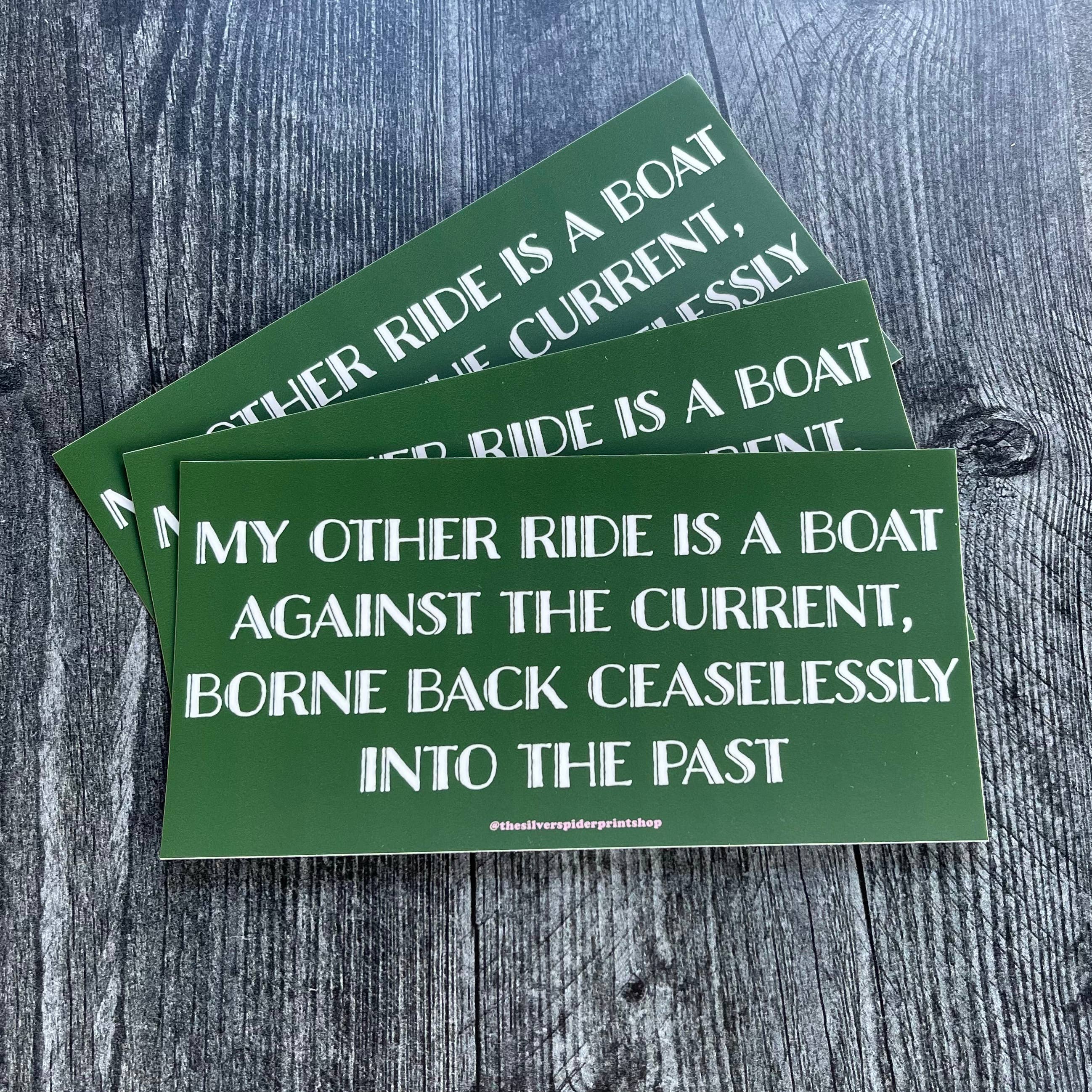 The Silver Spider - Wholesale Sticker - Boat against the Current quote Great Gatsby Bumper Sticker3