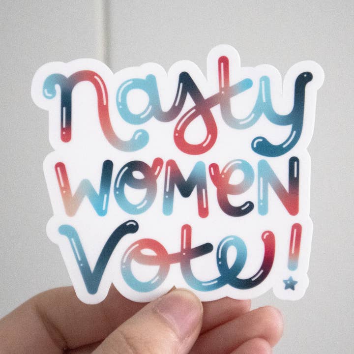 Nasty Women Vote MATTE VINLY STICKER for wholesale by Coffee Cups & Curiosities