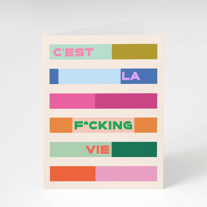 Bon Femmes - Wholesale Everyday Greeting Card - C'est La Fcking Vie Card0