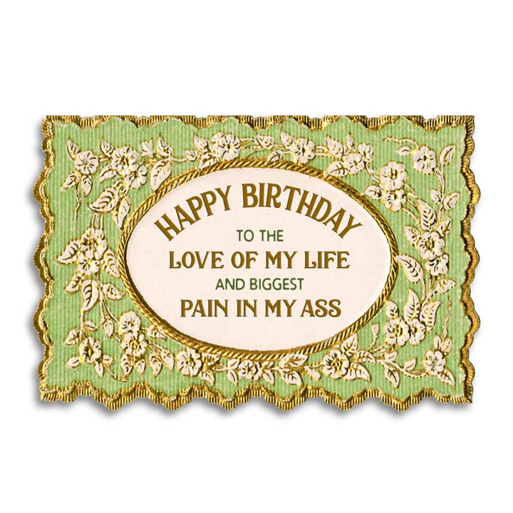 Bad Betty Greeting Co. - Wholesale Birthday Card - Happy Birthday Love of My Life - Funny Card