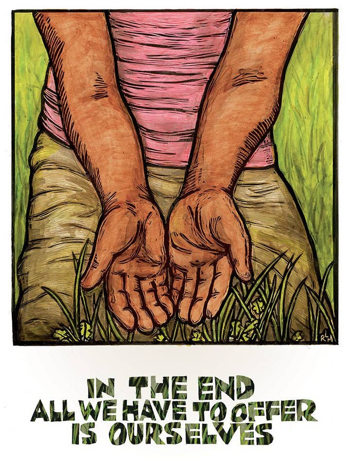 Tout ce que nous avons à offrir, c'est nous-mêmes (Affiche) pour la vente par Ricardo Levins Morales Art Studio