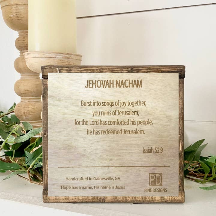 Pine Designs - Wholesale Sign - 7 x 7 Jehovah Nachum - The Lord my Comforter - Hebrew