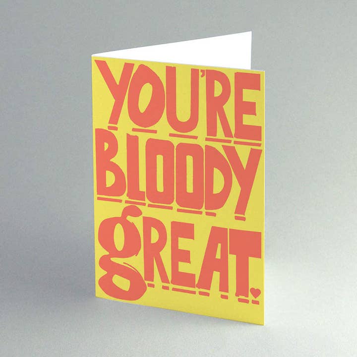'Bloody Great' Card for wholesale by RUDE
