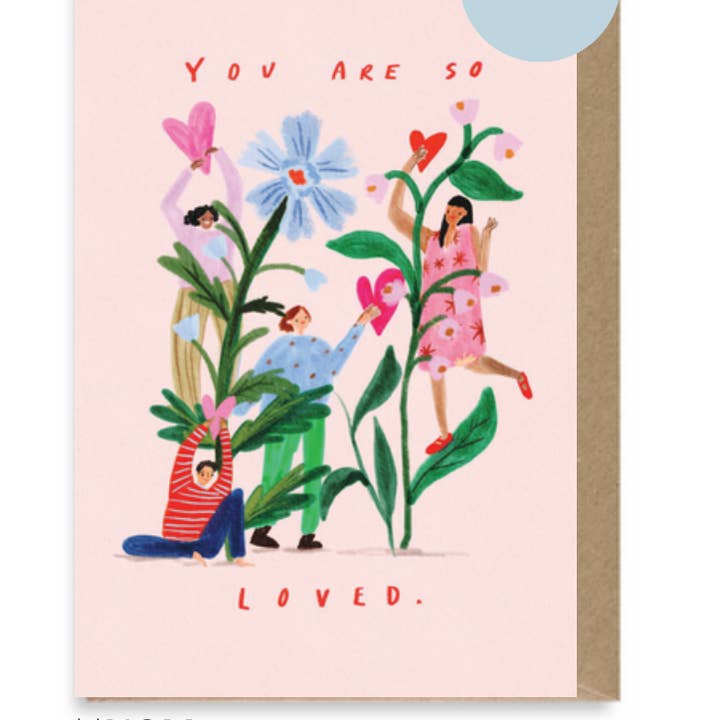 Martha Ratcliff Illustration - Wholesale Love Card - YOU ARE SO LOVED CARD